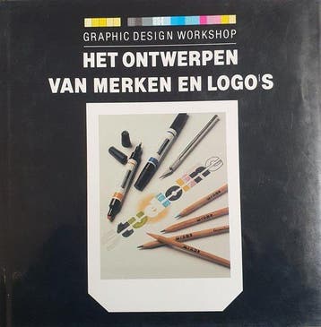 Het ontwerpen van merken en logos / Graphic design workshop, Boeken, Verzenden, Gelezen, Gloria Murphy