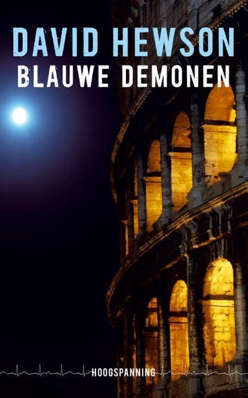 Blauwe demonen / Hoogspanning 9789026137280 David Hewson, Boeken, Verzenden, Zo goed als nieuw, David Hewson
