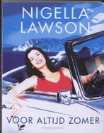 Voor altijd zomer 9789025428082 Nigella Lawson, Verzenden, Gelezen, Nigella Lawson