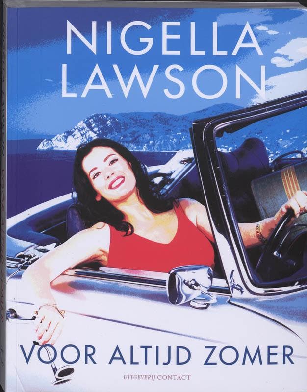 Voor altijd zomer 9789025428082 Nigella Lawson, Livres, Livres de cuisine, Envoi