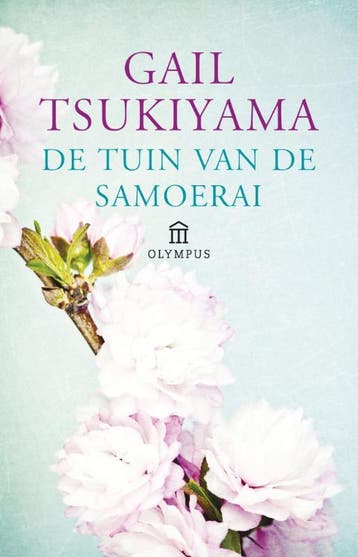 De tuin van de samoerai 9789046704318 Gail Tsukiyama, Verzenden, Zo goed als nieuw, Gail Tsukiyama