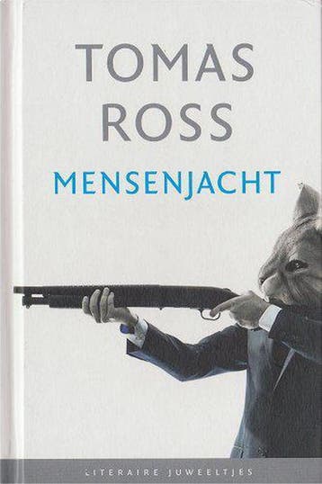 Mensenjacht / Literaire Juweeltjes 9789085164333 Tomas Ross, Verzenden, Zo goed als nieuw, Tomas Ross