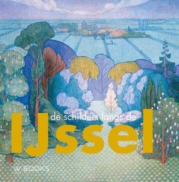 De schilders langs de IJssel 9789462583511 Linda Barendse, Verzenden, Linda Barendse
