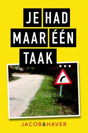 Je had maar een taak! 9789045317144 Jacob & Haver, Verzenden, Gelezen, Jacob & Haver
