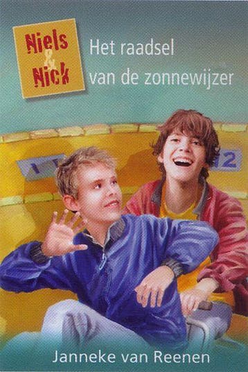 Raadsels rond een zonnewijzer / Niels en Nick 9789033634536, Verzenden, Janneke van Reenen