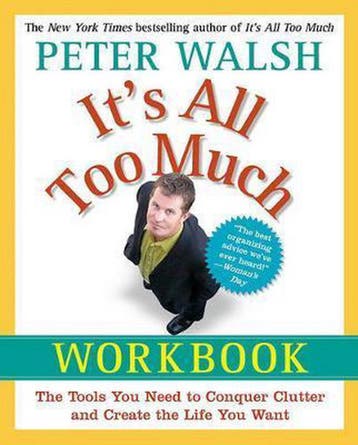 Its All Too Much 9781439149560 Peter Walsh, Verzenden, Peter Walsh