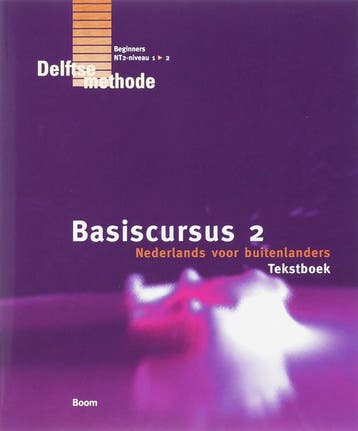 Basiscursus 2 Nederlands voor buitenlanders / Tekstboek / De, Verzenden, B. Sciarone