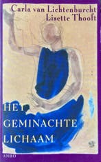 Het geminachte lichaam 9789026316616 Lisette Thooft, Verzenden, Gelezen, Lisette Thooft