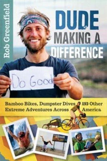 Dude Making a Difference 9780865718074 Rob Greenfield, Verzenden, Gelezen, Rob Greenfield