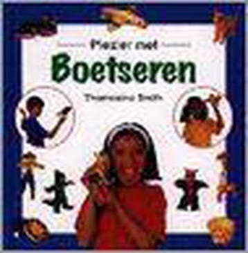 Plezier met boetseren - Smith, Verzenden, Nieuw