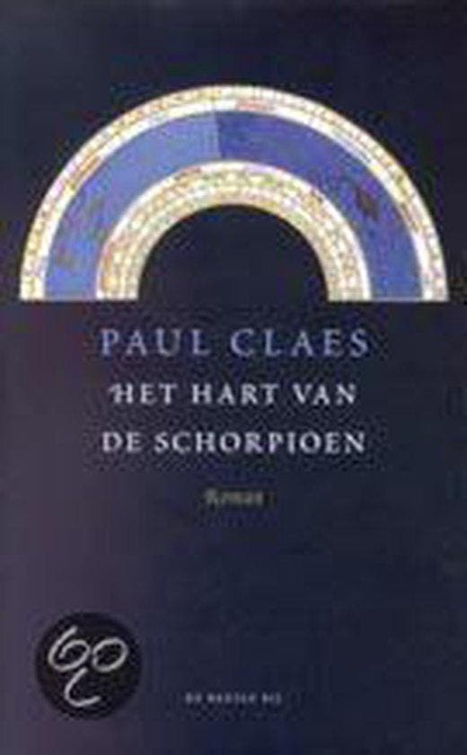 Het Hart van de Schorpioen 9789023405627 Paul Claes, Livres, Romans, Envoi