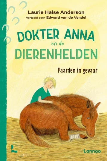 Paarden in gevaar - Dokter Anna en de dierenhelden / Dokter, Verzenden, Laurie Halse Anderson