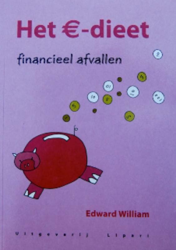 Het Euro - dieet 9789081042635 Edward Willam, Boeken, Schoolboeken, Zo goed als nieuw, Verzenden