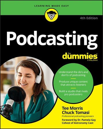 Podcasting For Dummies 9781119711810 Tee Morris, Verzenden, Tee Morris