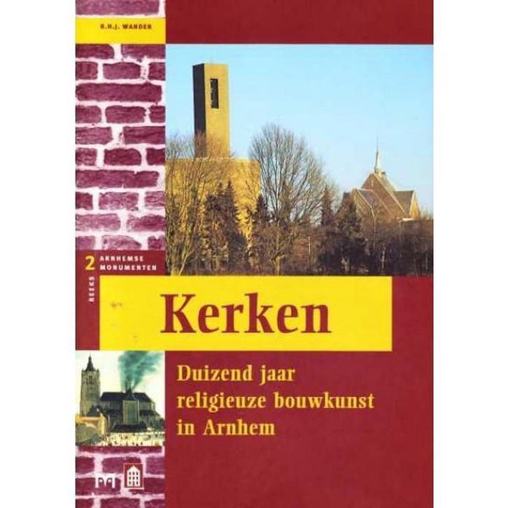 Kerken / Arnhemse monumentenreeks / 2 9789053451021, Boeken, Overige Boeken, Zo goed als nieuw, Verzenden