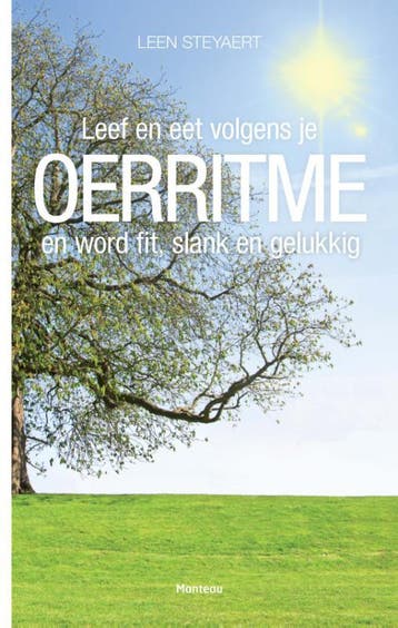 Leef en eet volgens je oerritme en word fit, slank en, Verzenden, Leen Steyaert