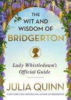 The Wit and Wisdom of Bridgerton 9780063216013 Julia Quinn, Verzenden, Zo goed als nieuw, Julia Quinn