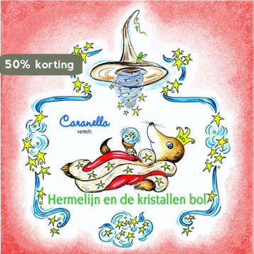 Hermelijn en de kristallen bol 9789081116800, Verzenden