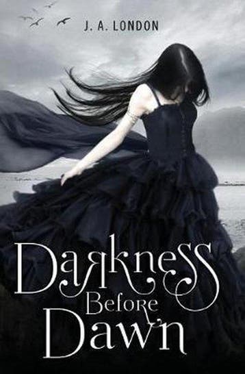Darkness Before Dawn 9780062020659 J. A. London, Verzenden, J. A. London