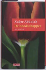 De boodschapper 9789044516418 Kader Abdolah, Boeken, Verzenden, Gelezen, Kader Abdolah