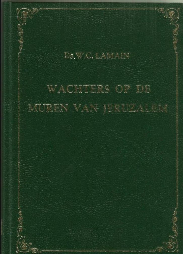 Wachters op de muren van jeruzalem 9789070437039 Lamain, Livres, Livres Autre, Envoi