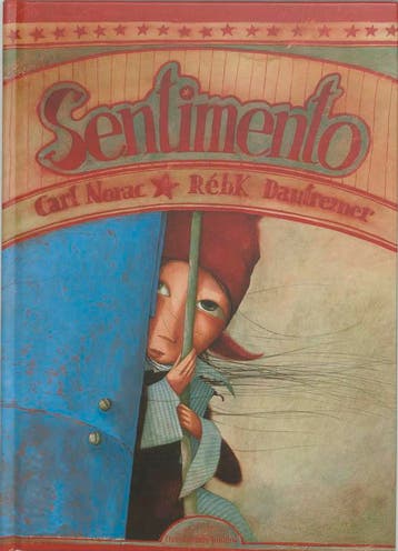 Sentimento 9789059081758 R. Dautremer, Verzenden, Gelezen, R. Dautremer
