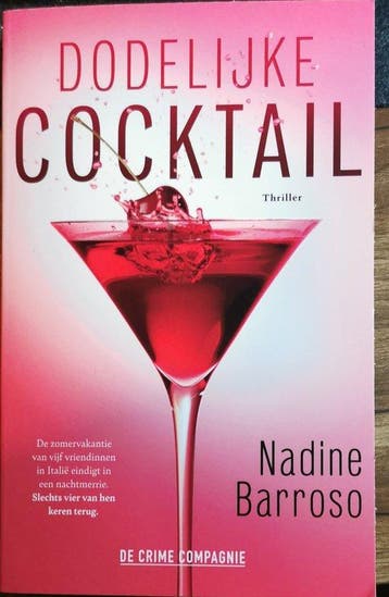 Dodelijke cocktail 9789461099044 Nadine Barroso, Verzenden, Zo goed als nieuw, Nadine Barroso