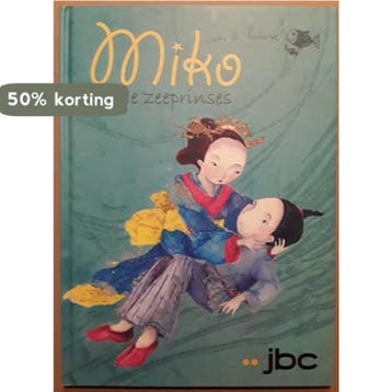 Miko en de zeeprinses - Leysen 9789044818833 Leysen, Verzenden, Zo goed als nieuw, Leysen
