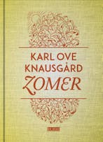 Zomer / De vier seizoenen / 4 9789044536409, Verzenden, Gelezen, Karl Ove Knausgård