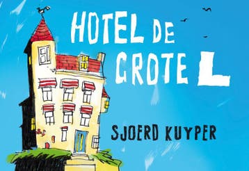 Hotel de grote L / Dwarsligger / 408 9789049804619, Verzenden, Sjoerd Kuyper