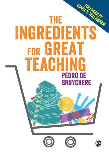 The Ingredients for Great Teaching 9781526423399, Verzenden, Pedro De Bruyckere