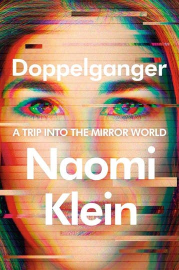 Doppelganger 9780374610326 Naomi Klein, Verzenden, Zo goed als nieuw, Naomi Klein
