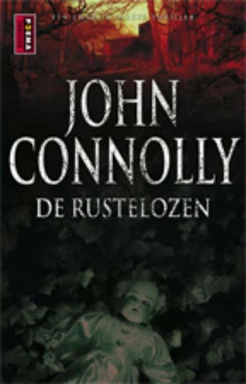 De rustelozen / Charlie Parker / 6 9789021043647, Verzenden, Gelezen, John Connolly