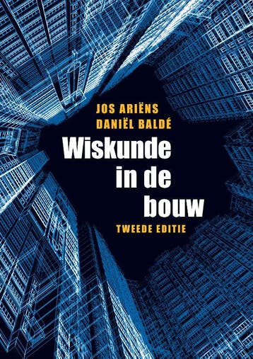 Wiskunde in de bouw 9789043025928 Jos Ariens, Boeken, Verzenden, Zo goed als nieuw, Jos Ariens