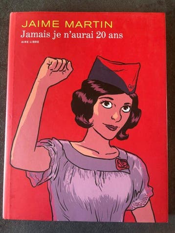 Jaime Martin - Jamais je naurai 20 ans + dédicace couleur -, Livres