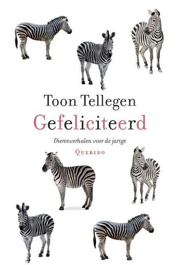 Gefeliciteerd (9789021445953, Toon Tellegen), Verzenden, Nieuw