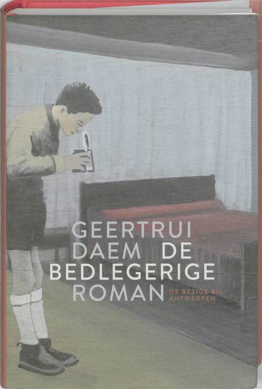De bedlegerige 9789085423126 Geertrui Daem, Livres, Romans, Envoi