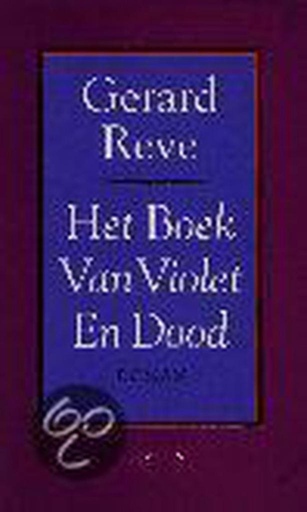 BOEK VAN VIOLET EN DOOD (GEB) 9789025408077 Gerard Reve, Boeken, Romans, Gelezen, Verzenden