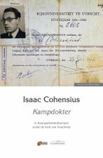 Kampdokter / Holocaust bibliotheek 9789493028791, Verzenden, Zo goed als nieuw, Isaac Cohensius