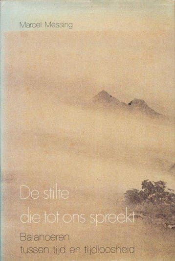 STILTE DIE TOT ONS SPREEKT 9789020254297 Messing, Verzenden, Messing