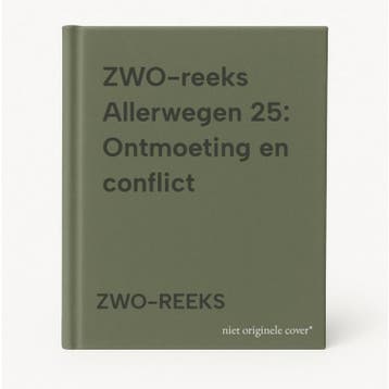 ZWO-reeks Allerwegen 25: Ontmoeting en conflict ZWO-REEKS, Verzenden, Gelezen, ZWO-REEKS