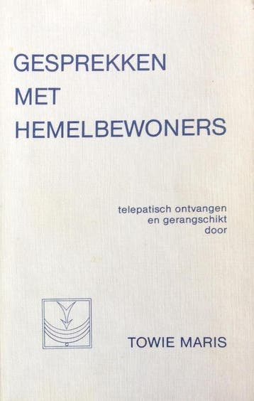 Gesprekken Met Hemelbewoners 9789070688035 TOWIE MARIS, Verzenden, TOWIE MARIS