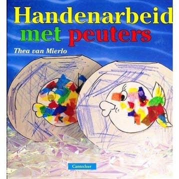 Handenarbeid Met Peuters - van Mierlo, Verzenden, Nieuw
