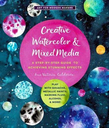 Creative Watercolor and Mixed Media 9781631598807, Livres, Verzenden, Ana Victoria Calderon