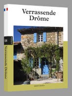 Verrassende Drôme / PassePartout reisgidsen 9789492500823, Boeken, Verzenden, Gelezen, Sabine Dekker