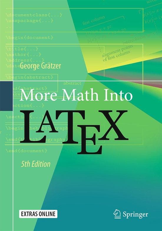 More Math Into LaTeX 9783319237954 Gr Tzer, Boeken, Taal | Engels, Zo goed als nieuw, Verzenden