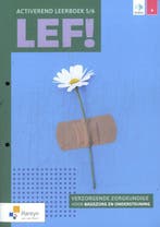 LEF! 5/6 Activerend leerboek Verzorgende/zorgkundige voor, Livres, Science, Verzenden, Ellen Goethals