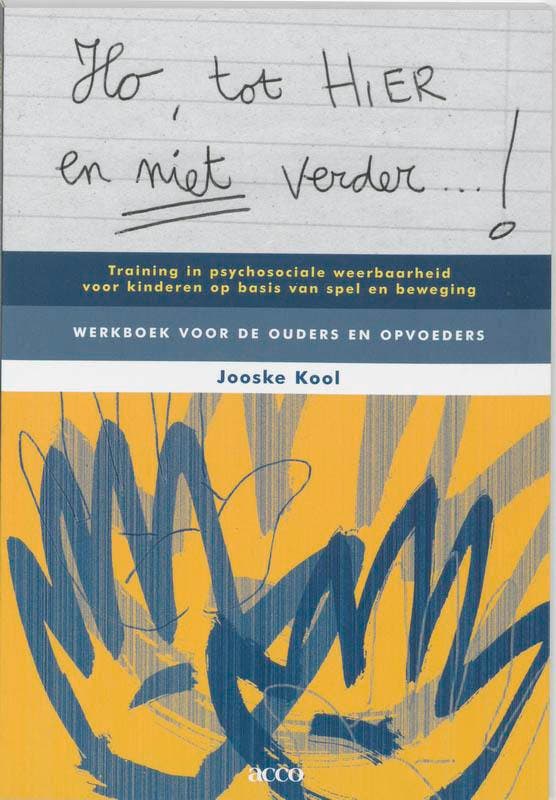 Ho, tot hier en niet verder...! Training in psychosociale, Livres, Livres d'étude & Cours, Envoi