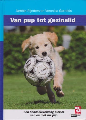 Van pup tot gezinslid 9789058216359 Veronica Garrelds, Verzenden, Zo goed als nieuw, Veronica Garrelds