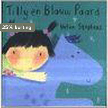 Tilly en blauw paard 9789056472443 H. Stephens, Verzenden, Gelezen, H. Stephens